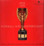 Herbert Zimmermann - Fussball Weltmeisterschaft 1954 -1958