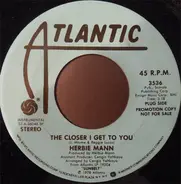 Herbie Mann - The Closer I Get To You