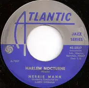 Herbie Mann - Harlem Nocturne / Not Now - Later On