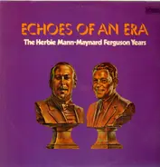 Herbie Mann, Maynard Ferguson - Echoes Of An Era