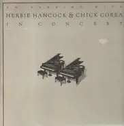 Herbie Hancock & Chick Corea - An Evening With Herbie Hancock & Chick Corea In Concert