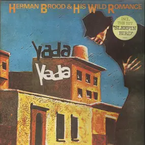 Herman Brood & His Wild Romance - Yada Yada