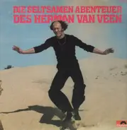 Herman van Veen - Die seltsamen Abenteuer Des Herman Van Veen