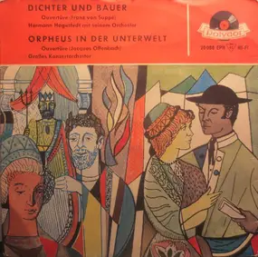 Hermann Hagestedt Mit Seinem Orchester - Dichter Und Bauer / Orpheus In Der Unterwelt