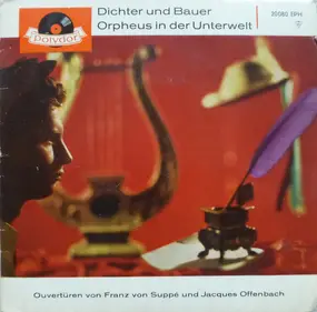 Franz von Suppé - Ouvertüren: Dichter Und Bauer / Orpheus In Der Unterwelt