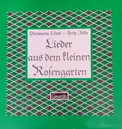 Hermann Löns , Fritz Jöde , Musizierkreis Karl Heinz Klein - Lieder Aus Dem Kleinen Rosengarten