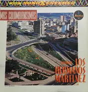 Hermanos Martínez - Mas Colombianisimas