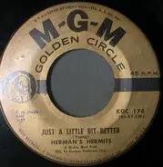 Herman's Hermits - Just A Little Bit Better / A Must To Avoid