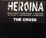 Heroina - The Cross