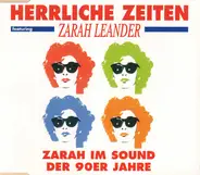 Herrliche Zeiten Featuring Zarah Leander - Zarah Im Sound Der 90er Jahre