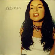 Hinda Hicks - If You Want Me
