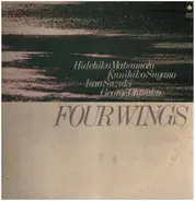 Hidehiko Matsumoto , Kunihiko Sugano , Isao Suzuki , George Ohtsuka - Four Wings