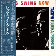 Hidehiko Matsumoto , Seiichi Nakamura , Kazuo Yashiro , Masanaga Harada , Shoji Nakayama - Let's Swing Now Vol.2