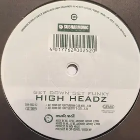 High Headz - Get Down Get Funky