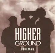 Higher Ground - DiceMan