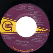 High Inergy - Don't Park Your Loving / Now That There's You