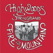 Highwoods Stringband - Fire On The Mountain