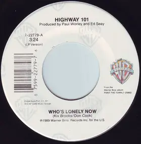 Highway 101 - Who's Lonely Now