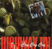 Highway 101 - Cry, Cry, Cry / One Step Closer