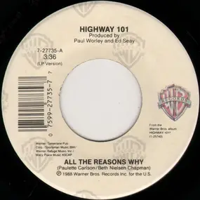 Highway 101 - All The Reasons Why