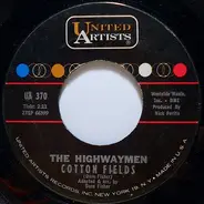 Highwaymen - Cotton Fields / The Gypsy Rover