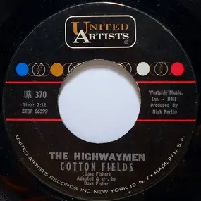 The Highway Men - Cotton Fields / The Gypsy Rover