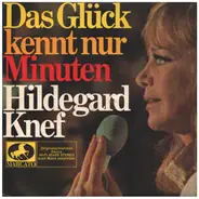 Hildegard Knef - Das Glück Kennt Nur Minuten