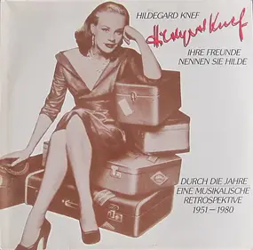 Hildegard Knef - Eine musikalische Retrospektive 1951-1980