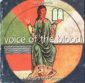 Hildegard von Bingen - Voice Of The Blood