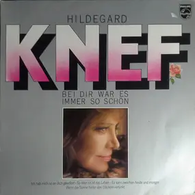 Hildegard Knef - Bei Dir War Es Immer So Schön