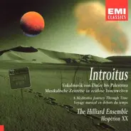The Hilliard Ensemble , Paul Hillier , Hespèrion XX , Jordi Savall - Introitus