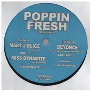 Mary J. Blige / Beyonce - Poppin Fresh