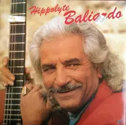 Hippolyte Baliardo - Hippolyte Baliardo