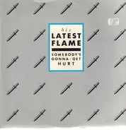 His Latest Flame - Somebody's Gonna Get Hurt