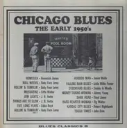 Homesick James / Eddie Boyd a.o. - Chicago Blues - The Early 1950's