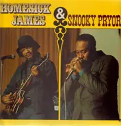 Homesick James & Snooky Pryor - Homesick James & Snooky Pryor