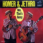 Homer And Jethro - Ooh, That's Corny
