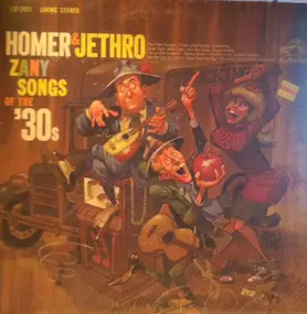 Homer And Jethro - Zany Songs Of The '30's
