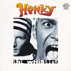 HONKY - The Whistler
