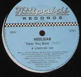 Hooligan - Hear you now Part 1