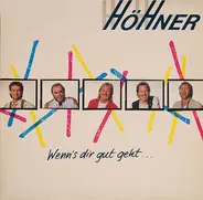 Höhner - Wenn's Dir Gut Geht...