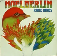 Hoelderlin - Rare Birds