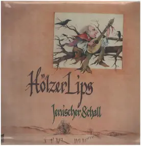 Hölzerlips - Jenischer Schall