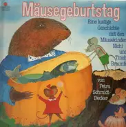 Petra Schmidt-Decker - Mäusegeburtstag