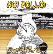 Hoi Polloi - Sign Of Our Time