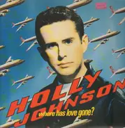 Holly Johnson - Where Has Love Gone (The Search For Love Mix)