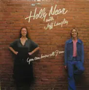Holly Near With Jeff Langley - You Can Know All I Am
