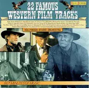 Hollywood Studio Orchestra - 22 Famous Western Film Tracks