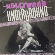 Hollywood Underground - Hollywood Underground