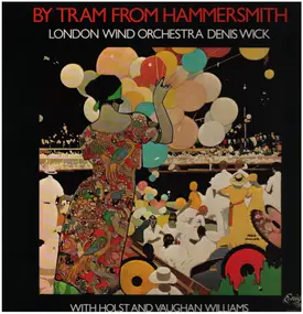 Gustav Holst - By Tram From Hammersmith